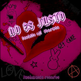 No Es Justo