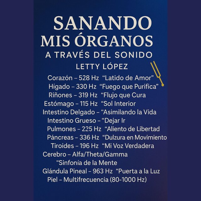 SANANDO MIS ORGANOS A TRAVÉS DEL SONIDO