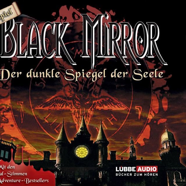 Black Mirror - Der dunkle Spiegel der Seele