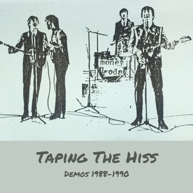 Taping The Hiss: Demos 1988-1990