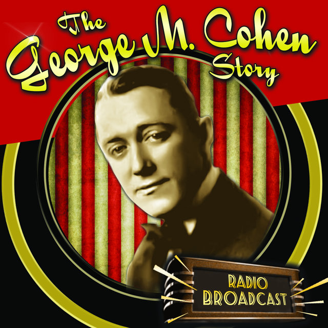 The George M. Cohan Story