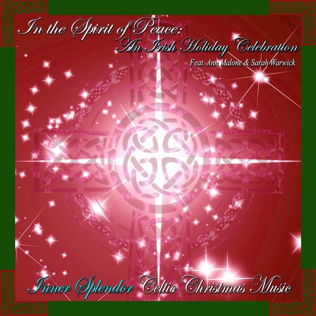 In the Spirit of Peace - An Irish Holiday Celebration