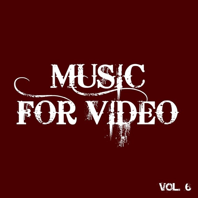 Music for Video, Vol. 6