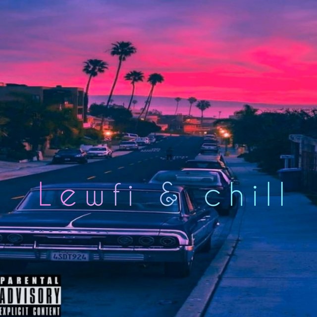 Lewfi & Chill