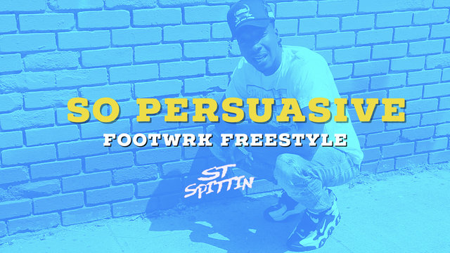 So Persuasive ( Footwrk Freestyle) [Official Video]