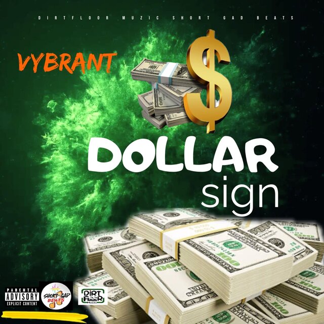 Dollar Sign (feat. Short Gad)
