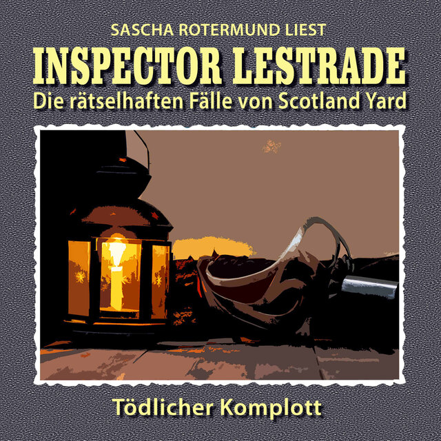 Die rätselhaften Fälle von Scotland Yard, Folge 28: Tödlicher Komplott