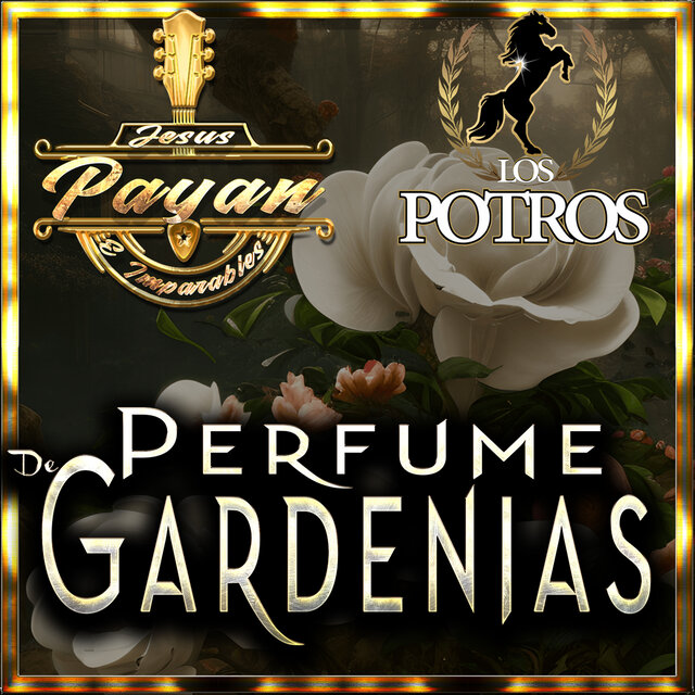 Perfume de Gardenias