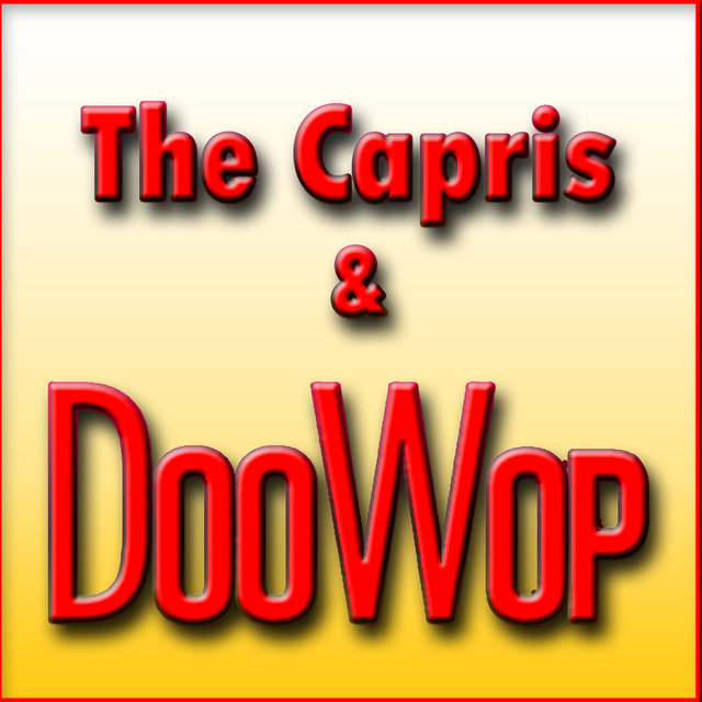The Capris & Doo Wop