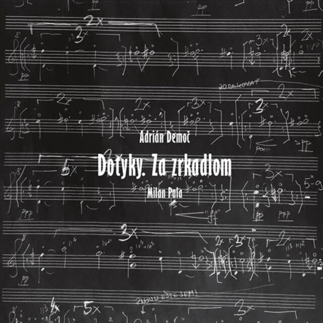 Adrián Demoč: Dotyky. Za zrkadlom