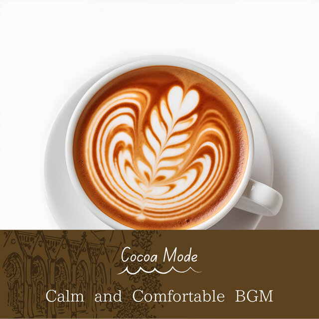 Calm and Comfortable BGM