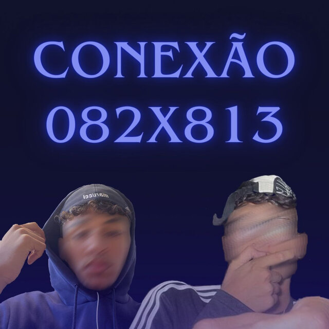 Conexão 082 X 813