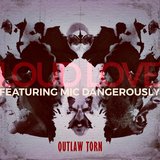 Outlaw Torn (feat. Mic Dangerously)