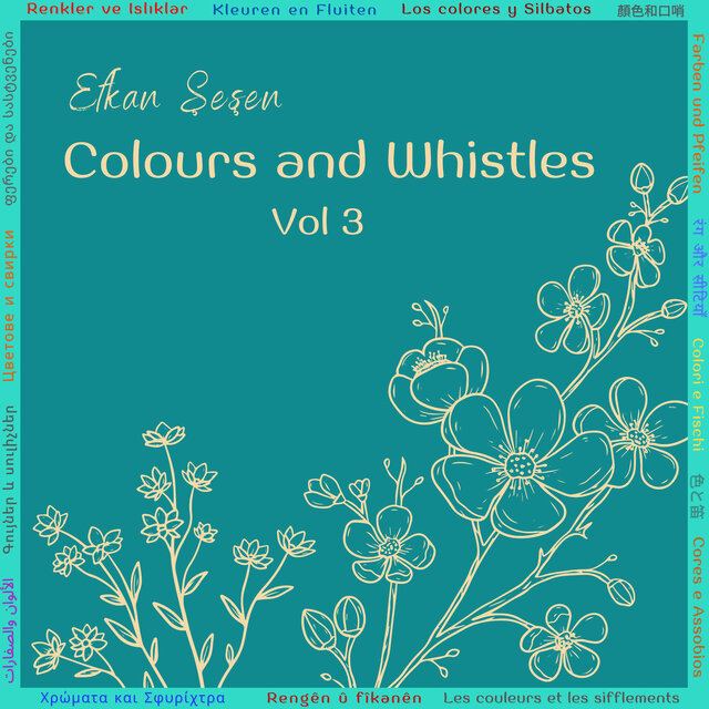 Colours and Whistles, Vol. 3
