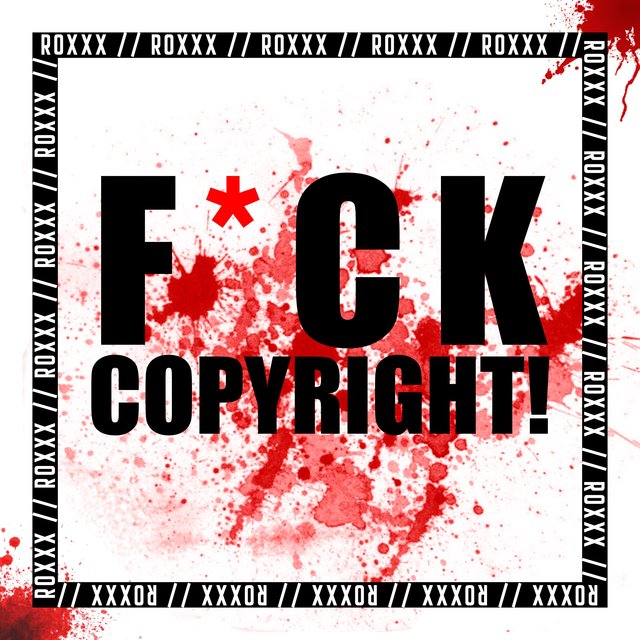 Fuck Copyright!