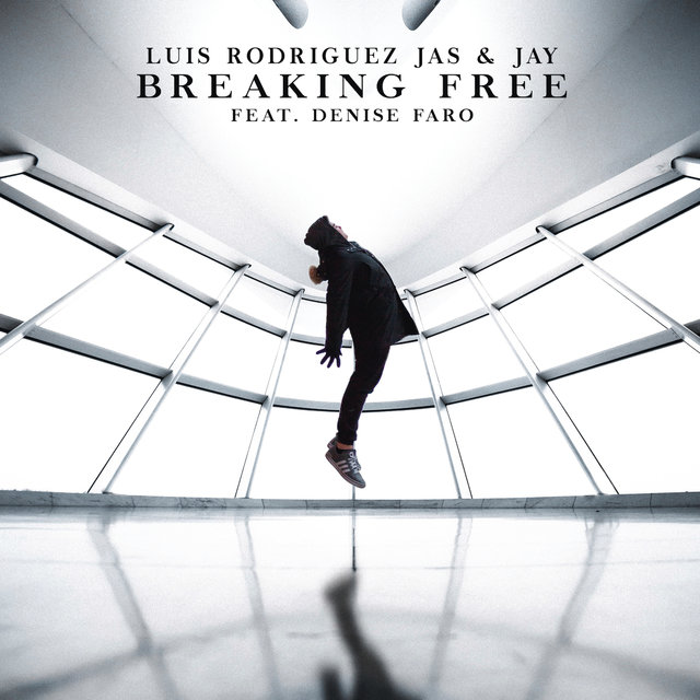 Breaking Free (feat. Denise Faro)