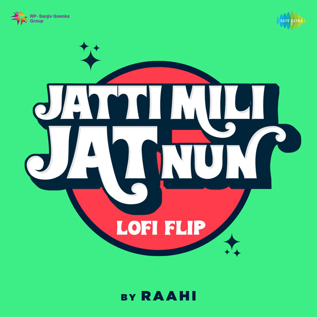 Jatti Mili Jat Nun (Lofi Flip) - Single
