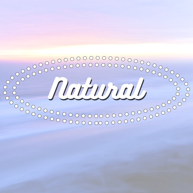 Natural