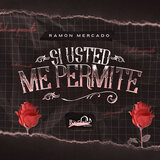 Si Usted Me Permite