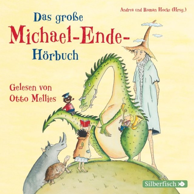 Das große Michael-Ende-Hörbuch (Otto Mellies liest Märchen, Erzählungen und Gedichte)