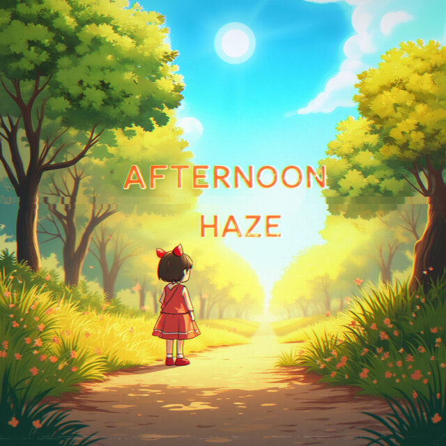 Afternoon Haze