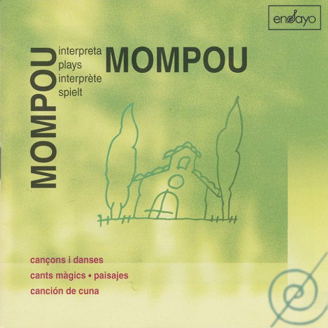 Mompou plays Mompou