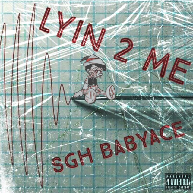 Lyin 2 Me