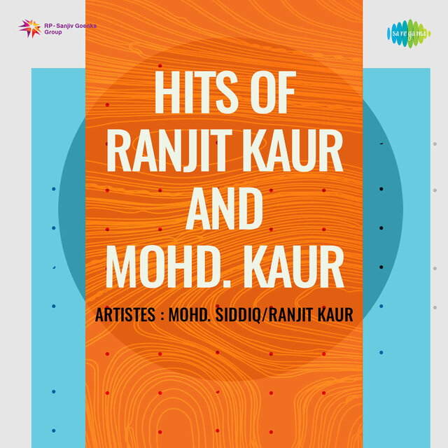 Hits of Ranjit Kaur and Mohd. Kaur