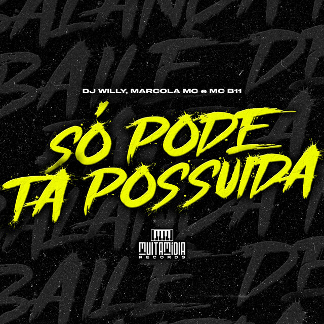Só Pode Ta Possuida
