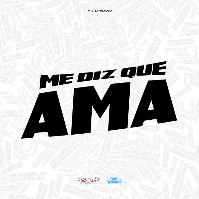 Me Diz Que Me Ama
