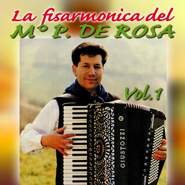 La fisarmonica del M° P. De Rosa, Vol. 1