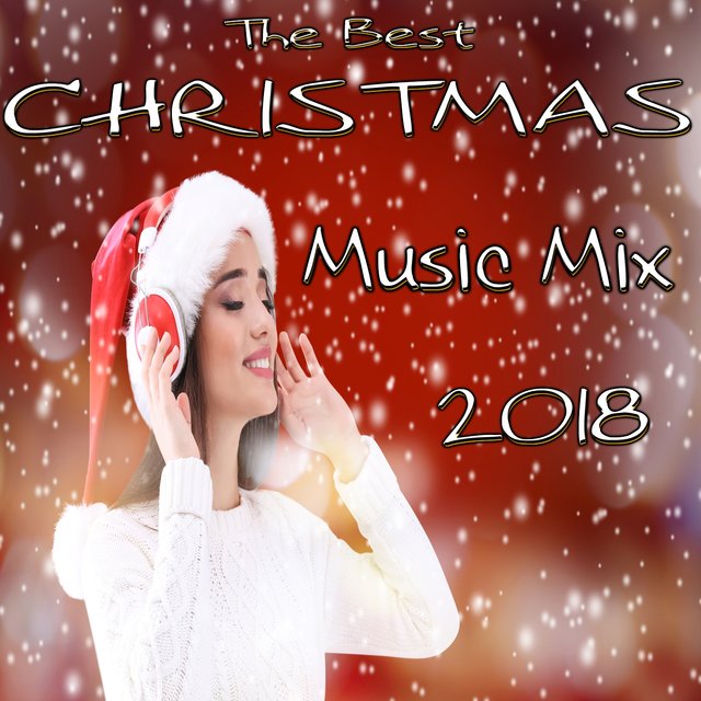 The Best Christmas Music Mix 2018