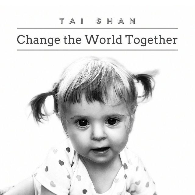 Change the World Together