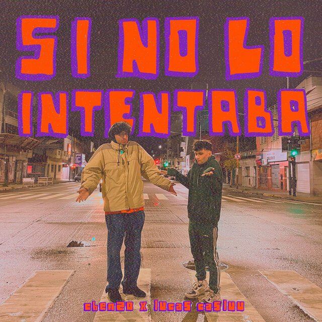 Si no lo intentaba
