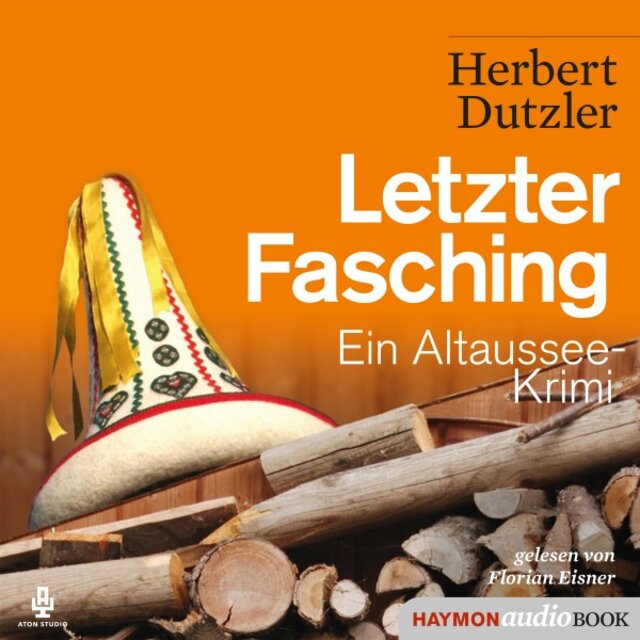 Letzter Fasching (Ein Altaussee-Krimi)