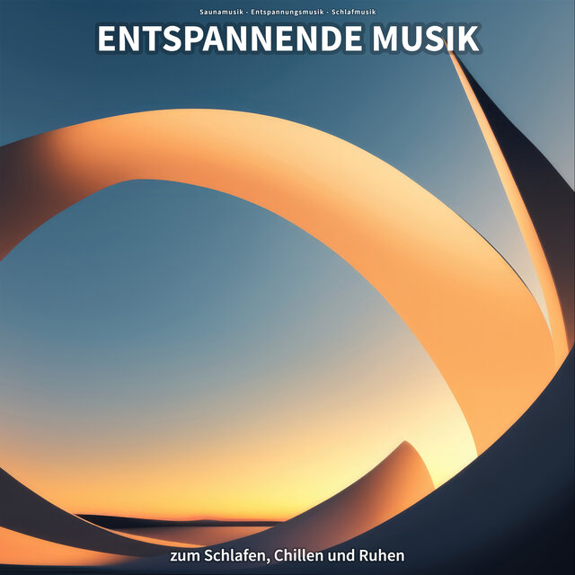 Entspannende Musik zum Schlafen, Chillen und Ruhen