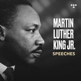 Cover art for album Martin Luther King Jr. Speeches by TIDAL