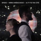 Aj Ty To Tak Cítiš (feat. Mirka Miskechova)