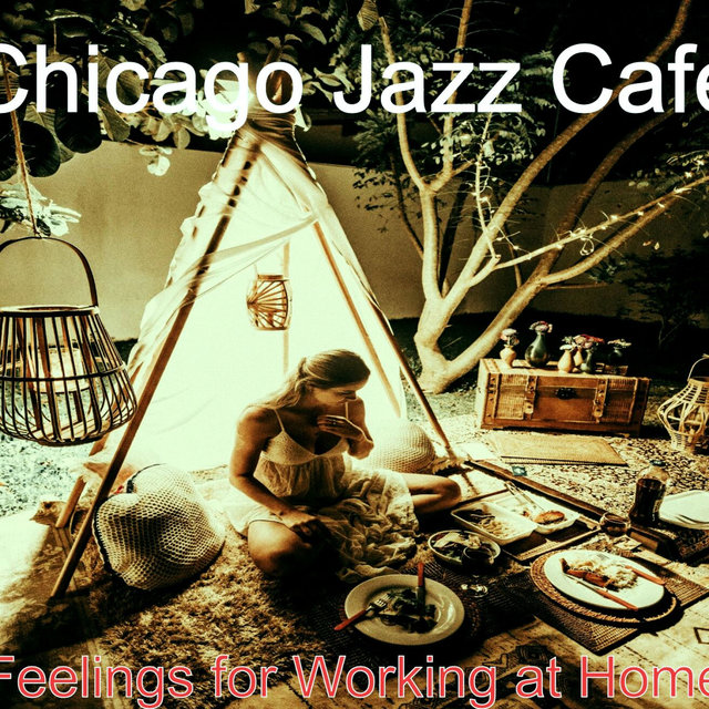 Feelings for Working at Home