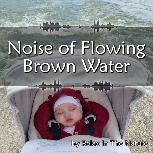 Noise of Flowing Brown Water