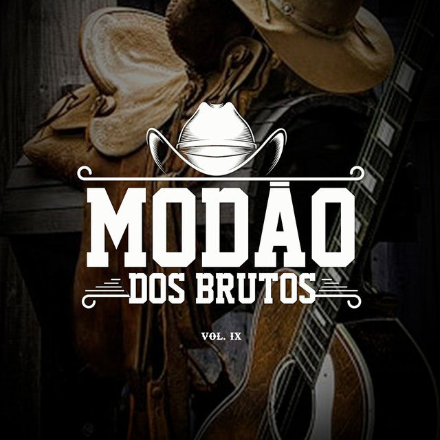 Modão dos Brutos, Vol. IX