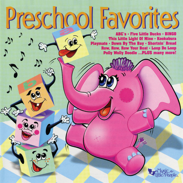 Preschool Favorites