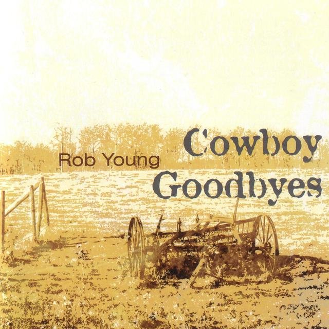 Cowboy Goodbyes
