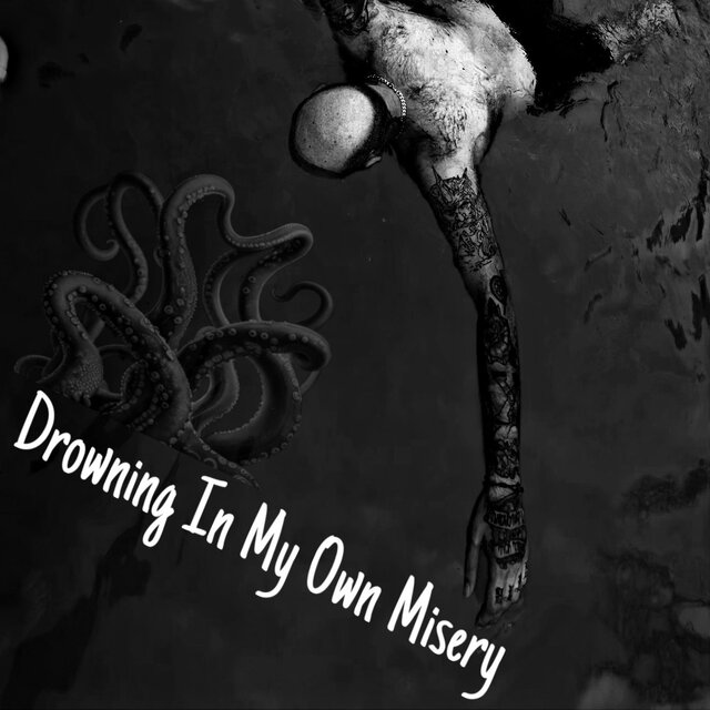 Drowning In My Own Misery