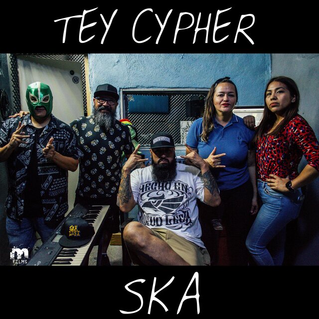 Tey Cypher: Ska