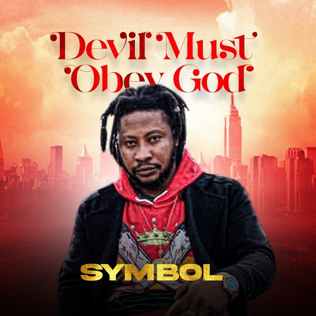 Devil Must Obey God