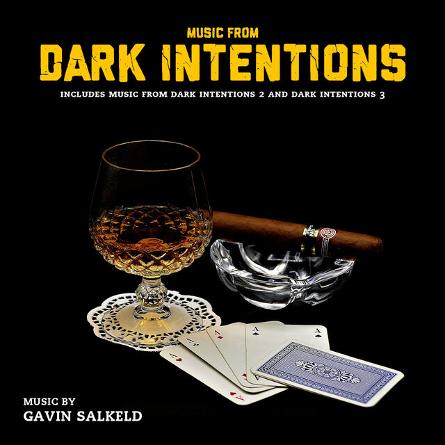 Music From Dark Intentions (Original Soundtrack)