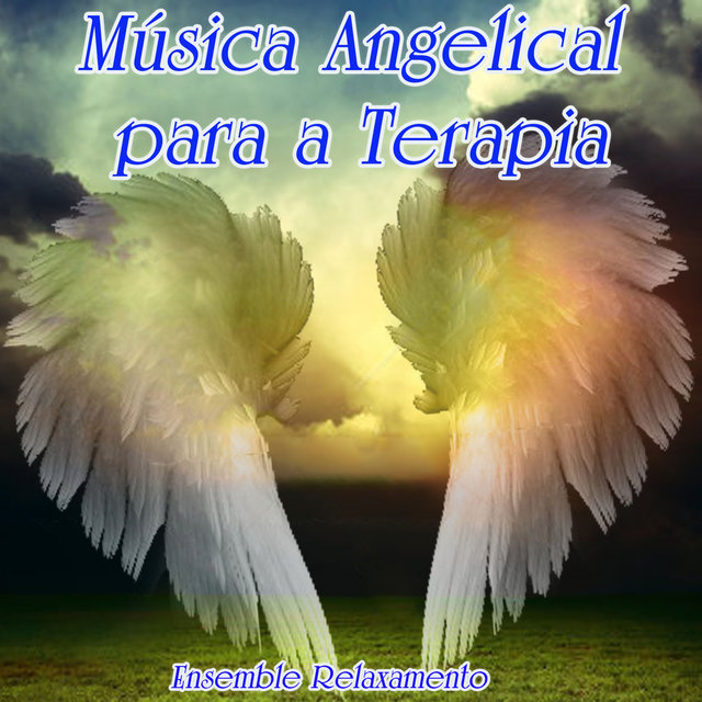 Música Angelical para a Terapia