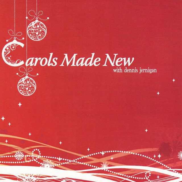 Carols Made New
