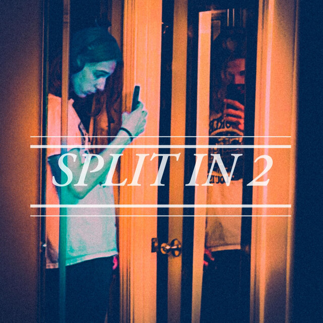 Split in 2